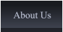 About Us About Us